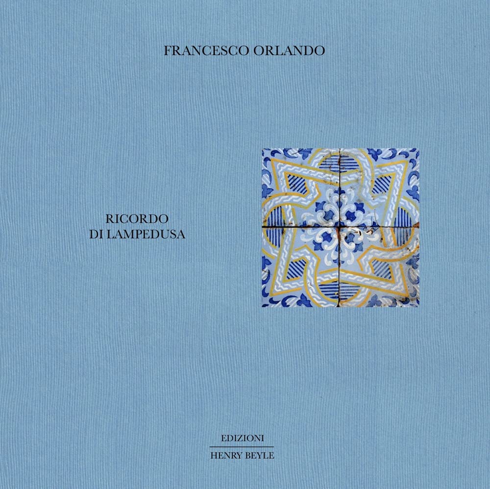 Ricordo di Lampedusa di Francesco Orlando